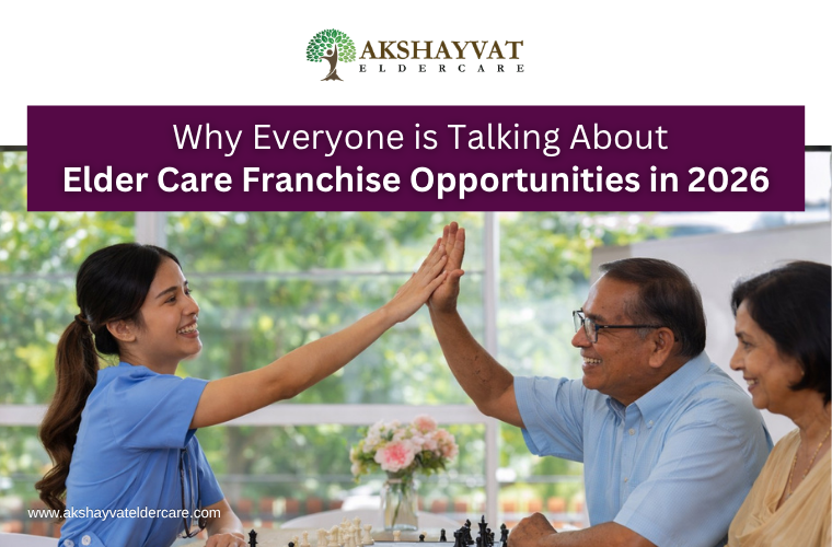 Why Everyone is Talking About Elder Care Franchise Opportunities in 2026