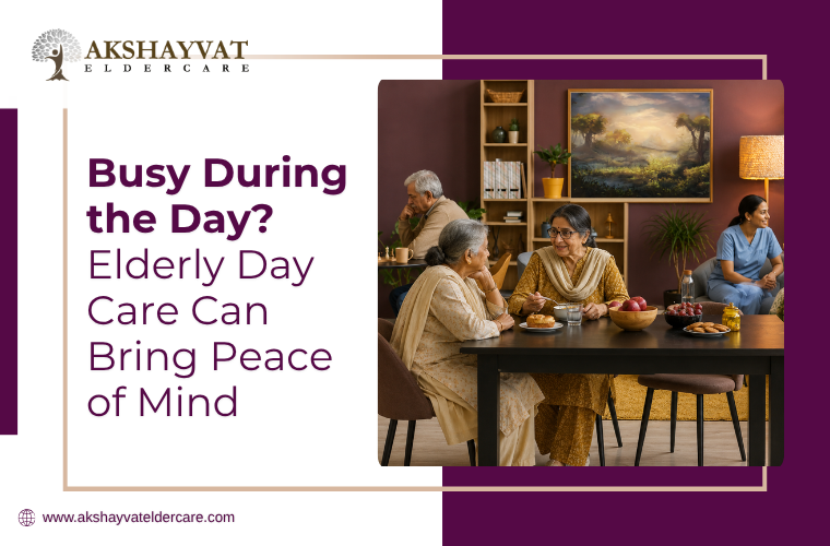 Busy During the Day? Elderly Day Care Can Bring Peace of Mind