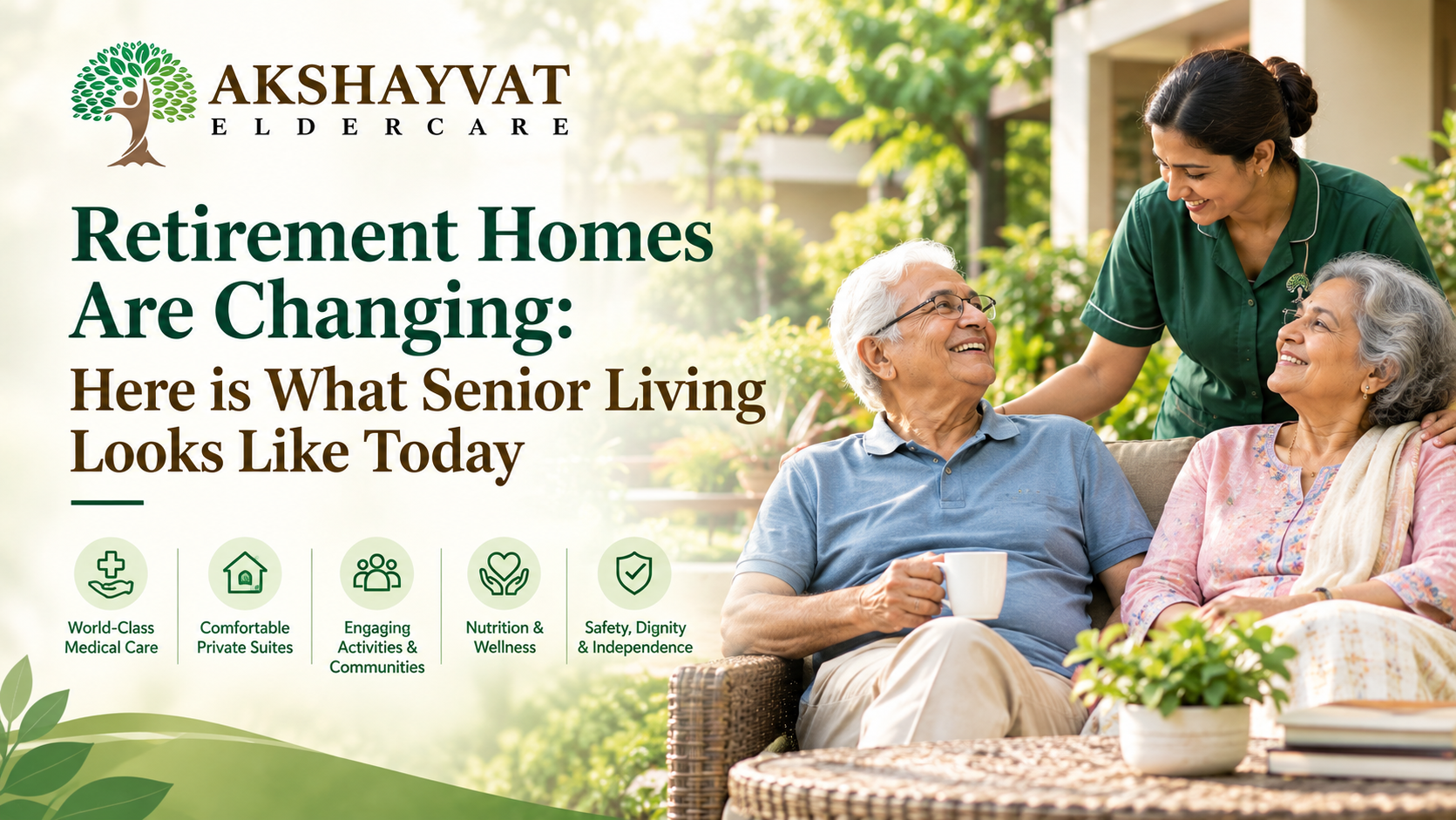Retirement Homes Are Changing: Here is What Senior Living Looks Like Today